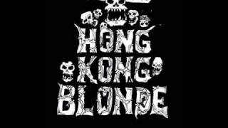 Hong Kong Blonde - Into The Darkness