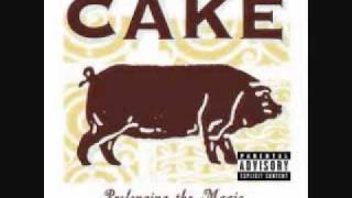 CAKE - Where Would I Be