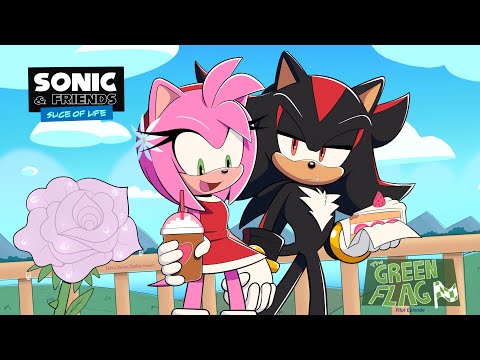 Sonic & Friends: Slice of Life - “The Green Flag” (Pilot Episode)