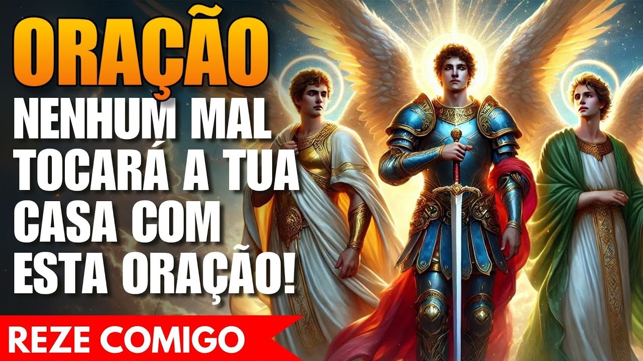 Nenhum Mal Tocará a tua Casa com esta Oração! Reze Comigo!