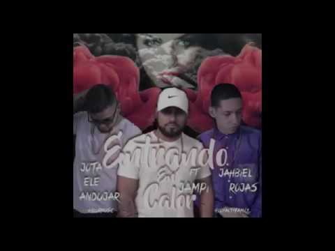 Entrando en Calor - Jampi ft. JotaEleA & JahbielRojas Prod. BlurMusic