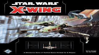 Star Wars X-Wing Runthrough