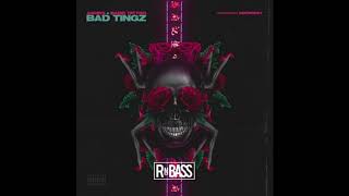 Badd Tattoo - Bad Tings ft. 24hrs (RnBass)