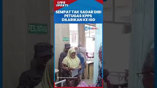 Tak Sadarkan Diri saat Pemungutan Suara, Seorang Petugas KPPS Dilarikan ke IGD RSUD Aceh Singkil
