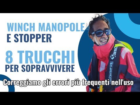 WINCH , MANOPOLE E STOPPER - Correggiamo gli errori più frequenti di utilizzo