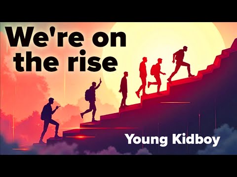 WE'RE ON THE RISE - Young Kidboy (prod. @marcos_mmendes)