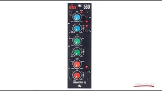 Video thumbnail for dbx 530 Parametric EQ 500 Series Module Overview by Sweetwater Sound by Sweetwater
