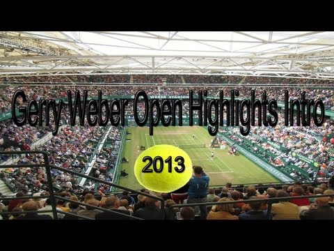 Gerry Weber Open 2013 Highlights Intro
