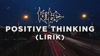 Download lagu Kobe - Positive Thinking (Lirik) mp3