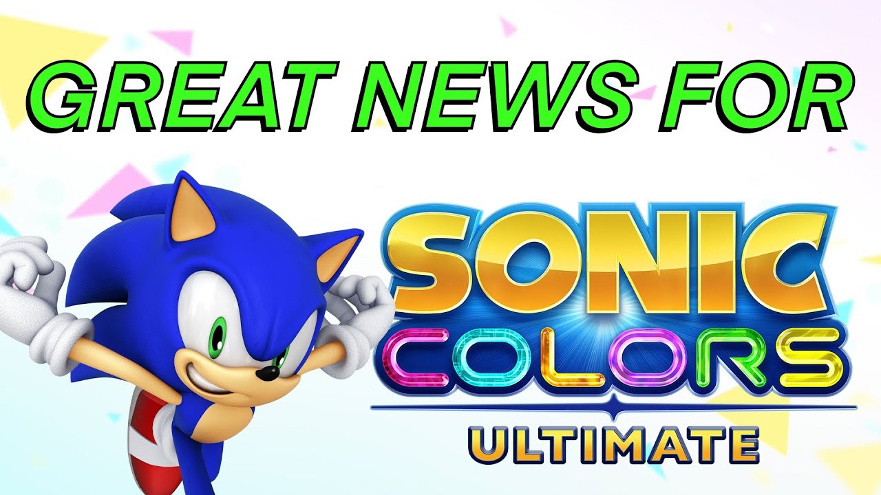 Sega Finally Resolves One Big Issue Concerning Sonic Colors Ultimate