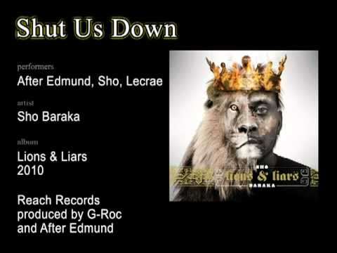 Shut Us Down - Sho Baraka feat. After Edmund & Lecrae.mpg