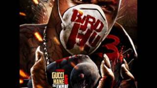 Gucci Mane - Used To Like That Girl - Bird Flu 3