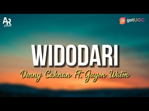 Widodari - Denny Caknan Ft. Guyon Waton (LIRIK)