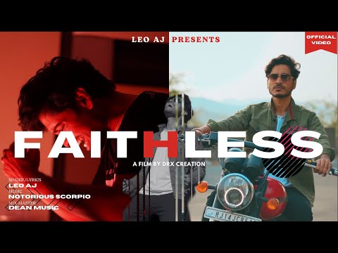 FAITHLESS ft. Leo AJ | Latest sad song | Trending music 2022 | New hindi song