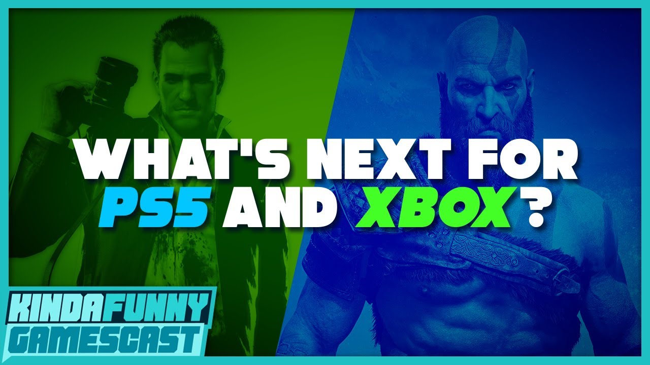 What's Next For PS5 and Xbox? - Kinda Funny Gamescast Ep. 31 - YouTube