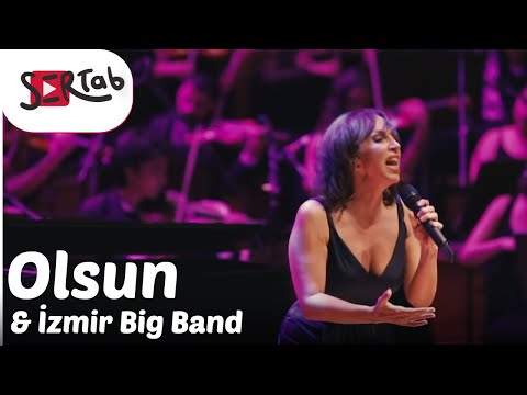 Sertab Erener & İzmir Big Band - Olsun