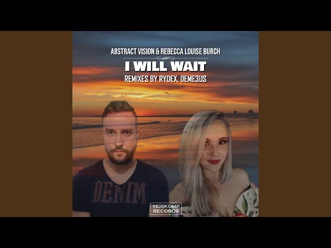 I Will Wait (RYDEX Radio Edit)