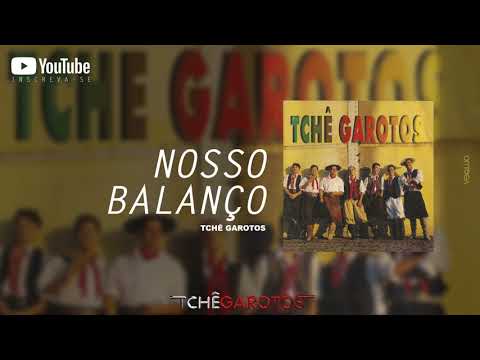Nosso Balanço - Tchê Garotos