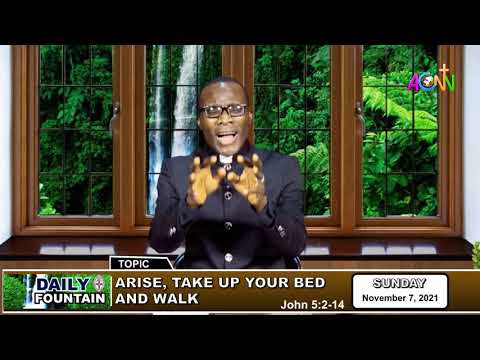 THE DAILY FOUNTAIN DEVOTIONAL OF NOVEMBER 7, 2021 - THE VEN. OLUWASEUN OWOEYE