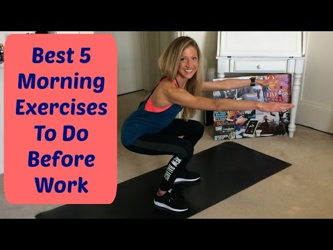 Best 5 Morning Exercises To Do Before Work | Jump Start Your Day With This Quick Fitness Routine