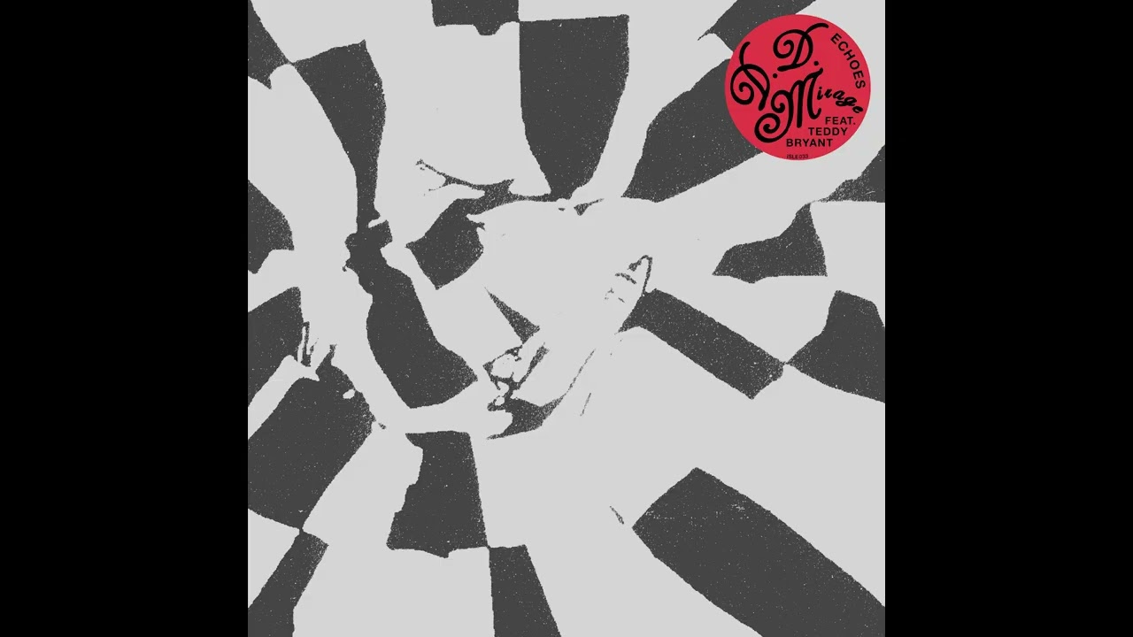 D.D. Mirage - Echoes (feat. Teddy Bryant)