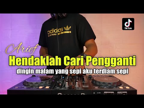 DJ HENDAKLAH CARI PENGGANTI - DJ LELAH KAKI MELANGKAH REMIX FULL BASS