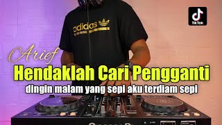 DJ HENDAKLAH CARI PENGGANTI DJ LELAH KAKI MELANGKA...