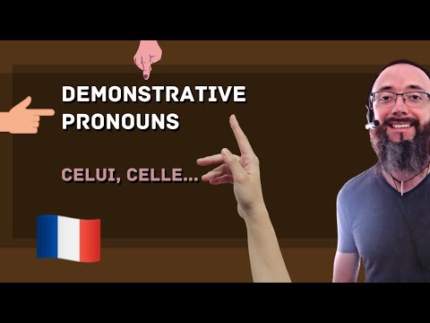 Lesson 24 of 52 : Demonstrative Pronouns in French