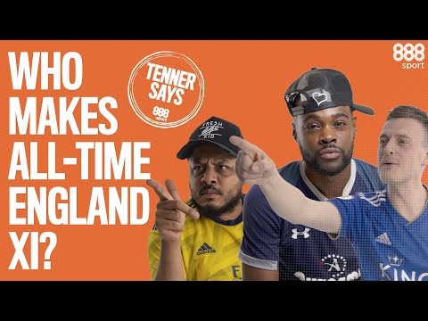 NO KANE! TROOPZ & EXPRESSIONS CLASH OVER ALL-TIME ENGLAND XI | A Tenner Says | 888sport