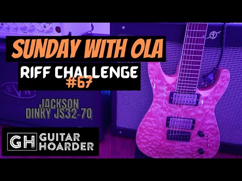 Sunday with Ola Riff Challenge #67 - SWOLA67 ( Jackson JS32-7Q )