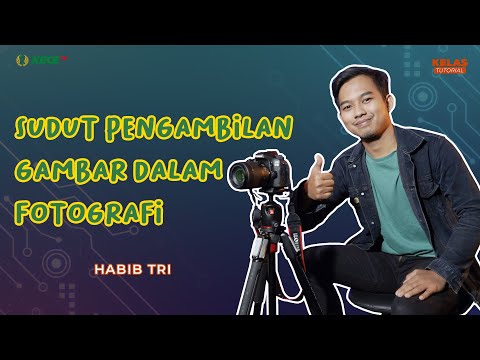 Tutorial Sudut Pengambilan Gambar dalam Fotografi | Tutorial Foto Hits
