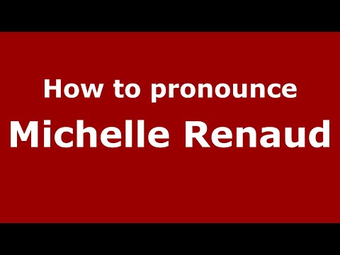 How to pronounce Michelle Renaud (Mexico/Mexican Spanish) - PronounceNames.com