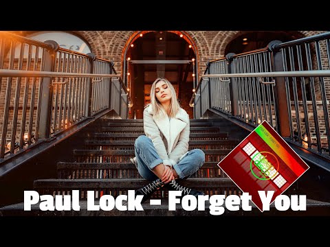 Paul Lock - Forget You