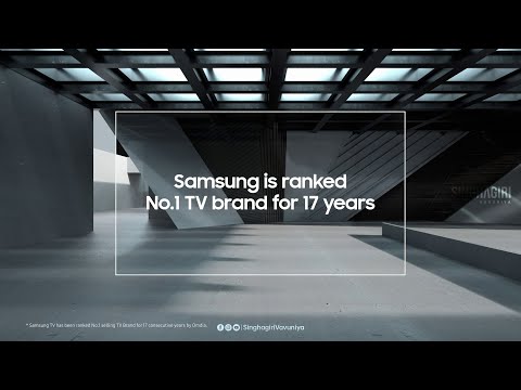 No.1 TV Brand for 17 Years | 17 Years Global No.1 TV | Samsung | SInghagiri Vavuniya