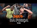 Deus da for&ccedil;a