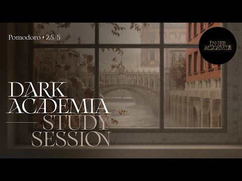Study at the Dark Academia university 🍂  Pomodoro 25/5 🔔  2 hrs
