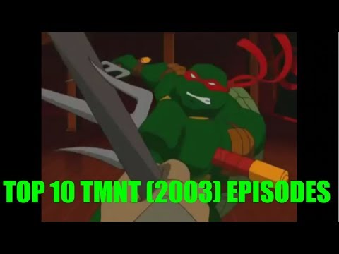 Top 10 Teenage Mutant Ninja Turtles (2003) Episodes