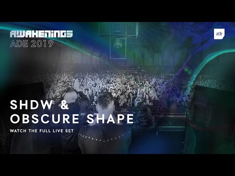 Awakenings ADE 2019 - SHDW & Obscure Shape
