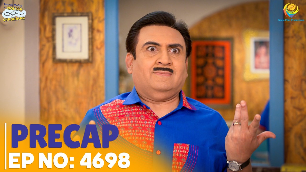 Ep 4698 - PRECAP! | Taarak Mehta Ka Ooltah Chashmah | तारक मेहता का उल्टा चश्मा