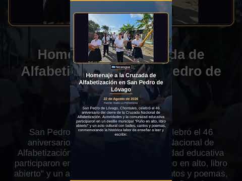 Homenaje a la Cruzada de Alfabetización en San Pedro de Lóvago