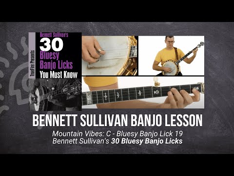 🎸 Bennett Sullivan Banjo Lesson - Mountain Vibes: C - Bluesy Banjo Lick 19 - TrueFire