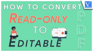 6 amazing ways to convert Read only to editable | 3 Offline methods & 3 online methods|