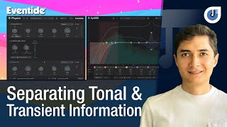 Video thumbnail for Separating Tonal & Transient Information | Eventide | Physion & Split EQ | David Acosta by IMSTA FESTA