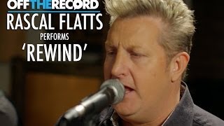Rascal Flatts Performs 'Rewind' Acoustic - Off the Record