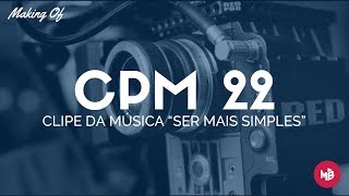 CPM 22 | &quot;Ser Mais Simples&quot;