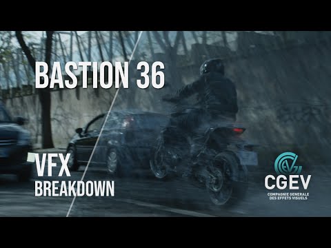 BASTION 36  | VFX BREAKDOWN | CGEV