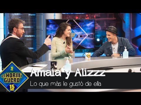 Alizzz confiesa lo que más le gustó de Amaia: "Quedaría bien en todas las canciones" - El Hormiguero