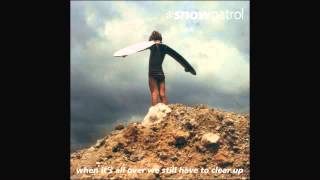 Snow Patrol - Chased By...I Don&#39;t Know What