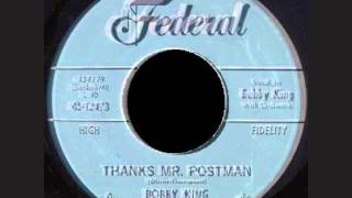 Bobby King - Thanks Mr Postman