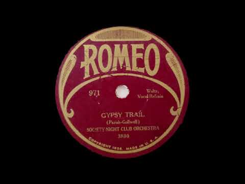 Society Night Club Orchestra - Gypsy Trail (1929)
